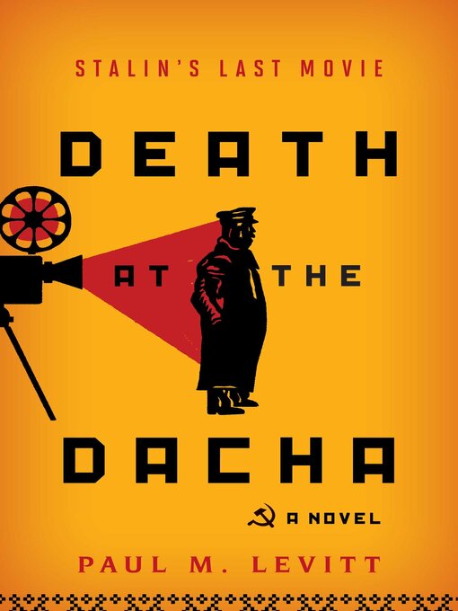 Title details for Death at the Dacha by Paul M. Levitt - Available